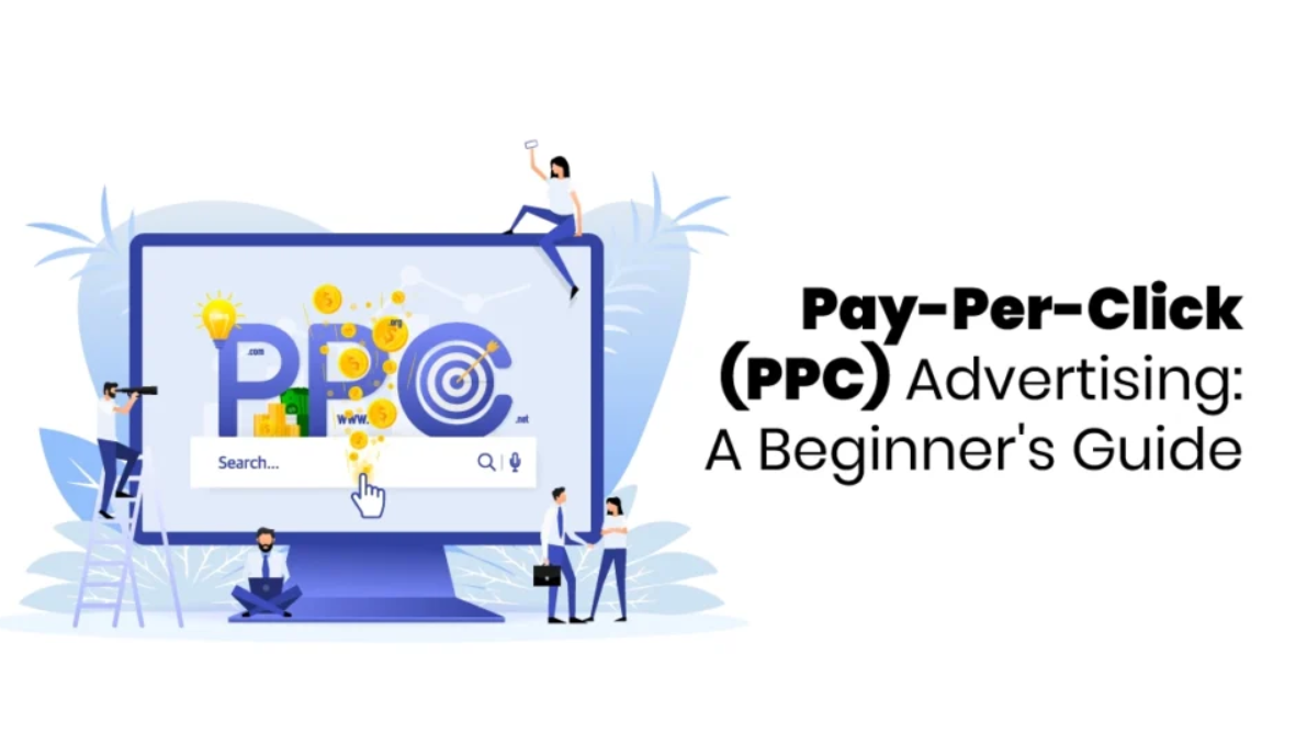 Pay-Per-Click (PPC) Online Marketing A Beginner’s Guide
